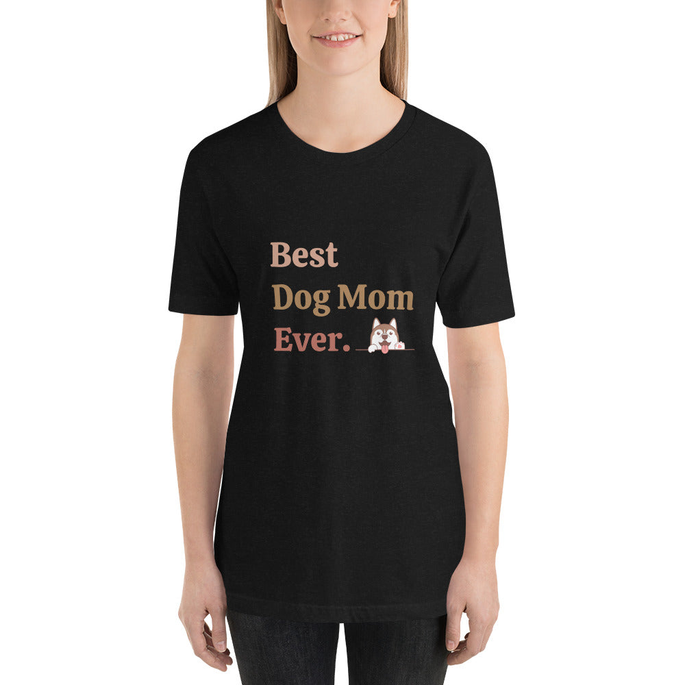 Best Dog Mom Ever - Classic Tee