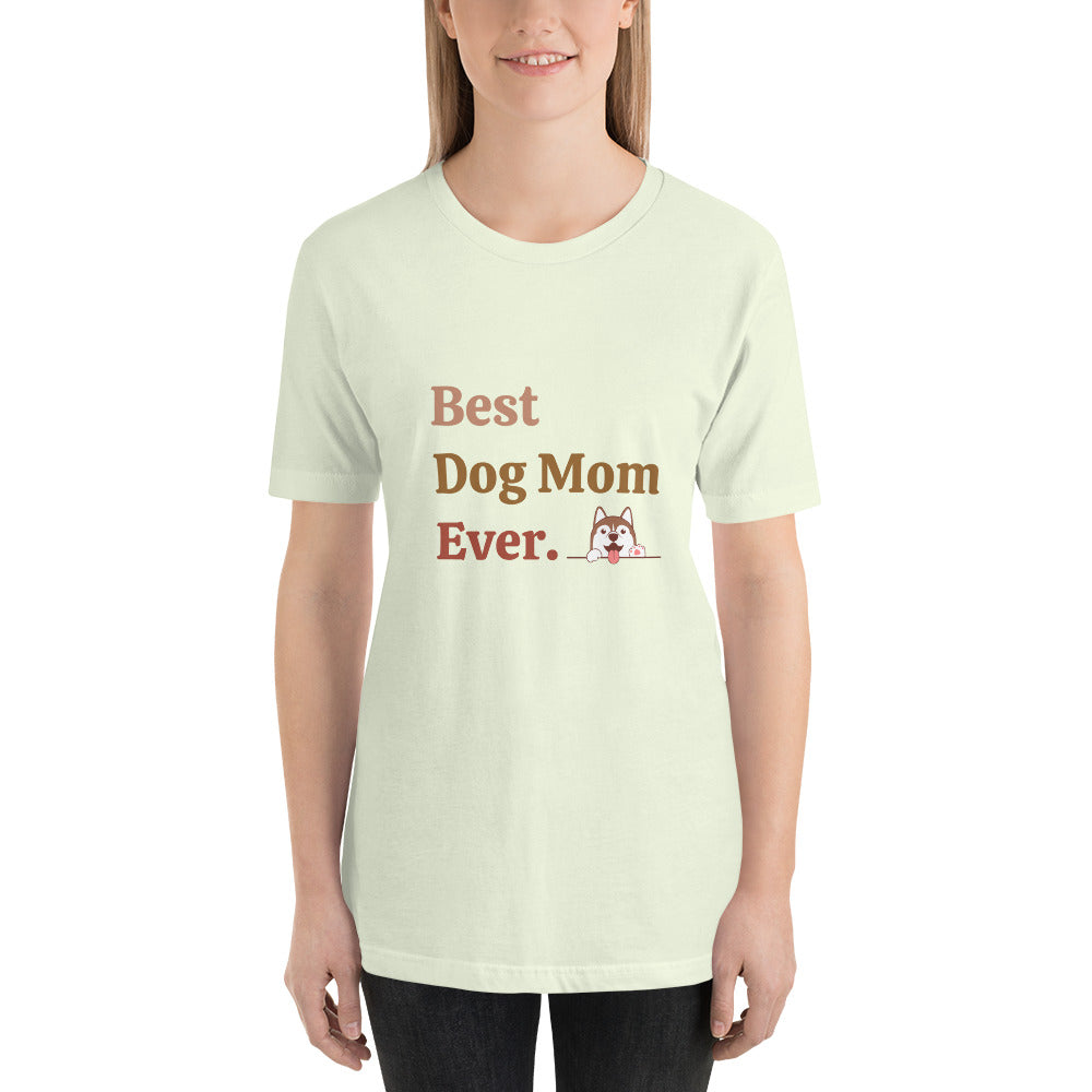 Best Dog Mom Ever - Classic Tee