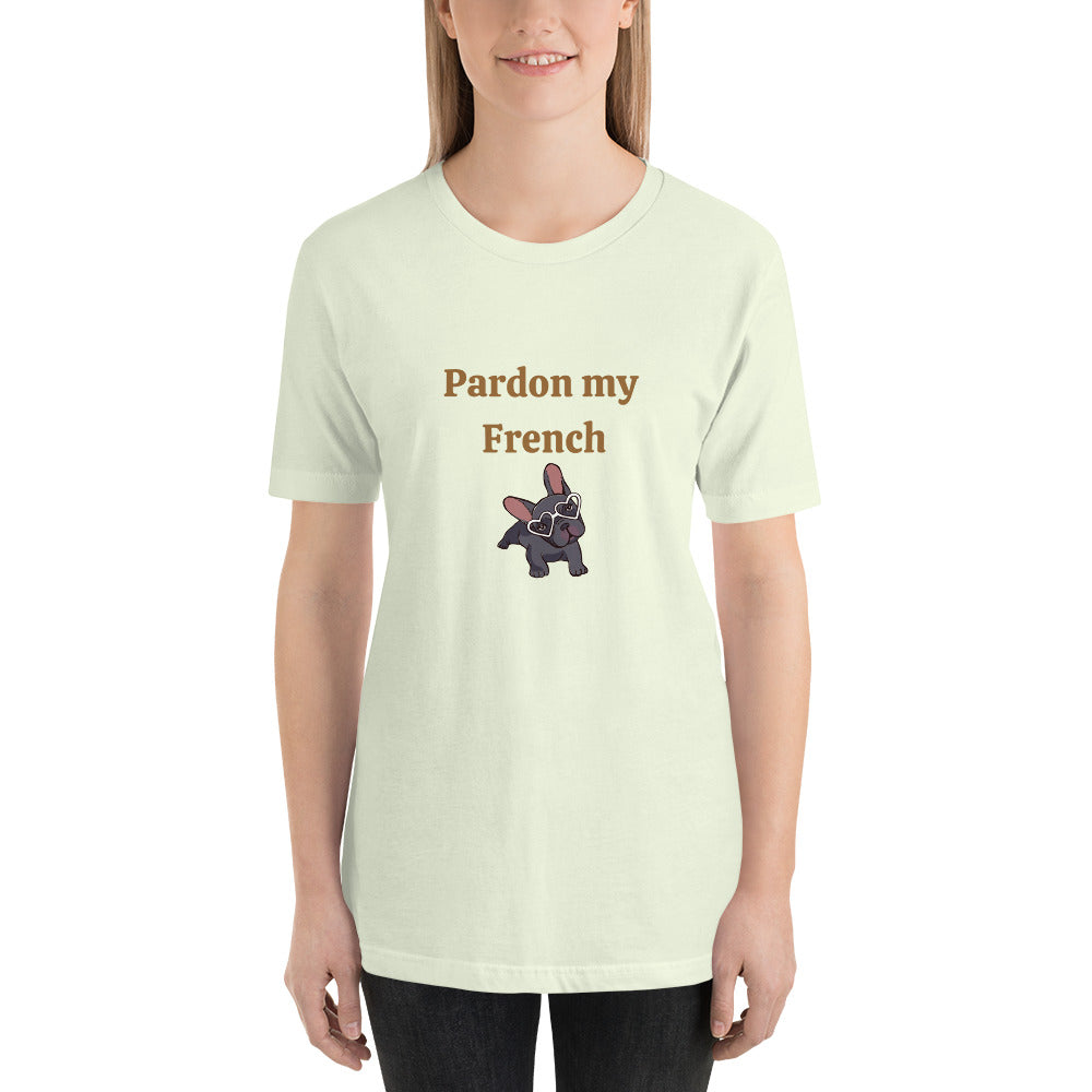 Pardon my French - Classic Tee